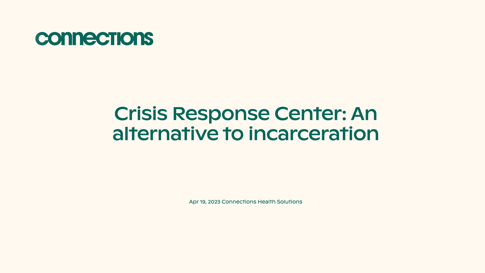 Crisis Response Center An alternative to incarceration